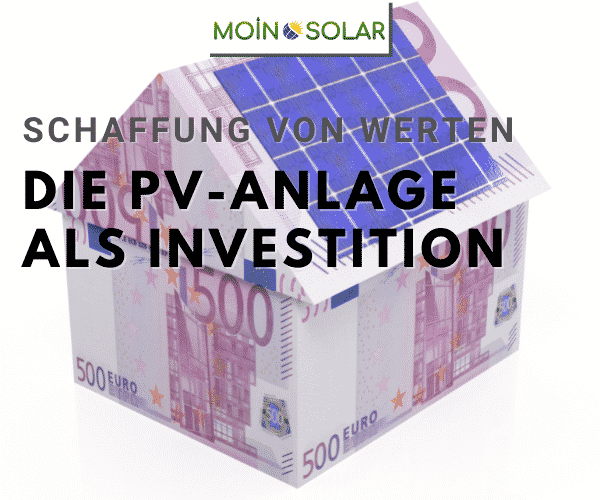 Die Photovoltaik-Anlage als Investment